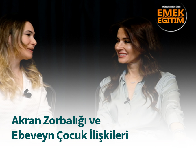 Akran Zorbalığı ve  Ebeveyn Çocuk İlişkileri