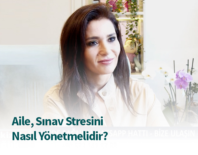 Aile Sınav Stresini Nasıl Yönetmelidir?